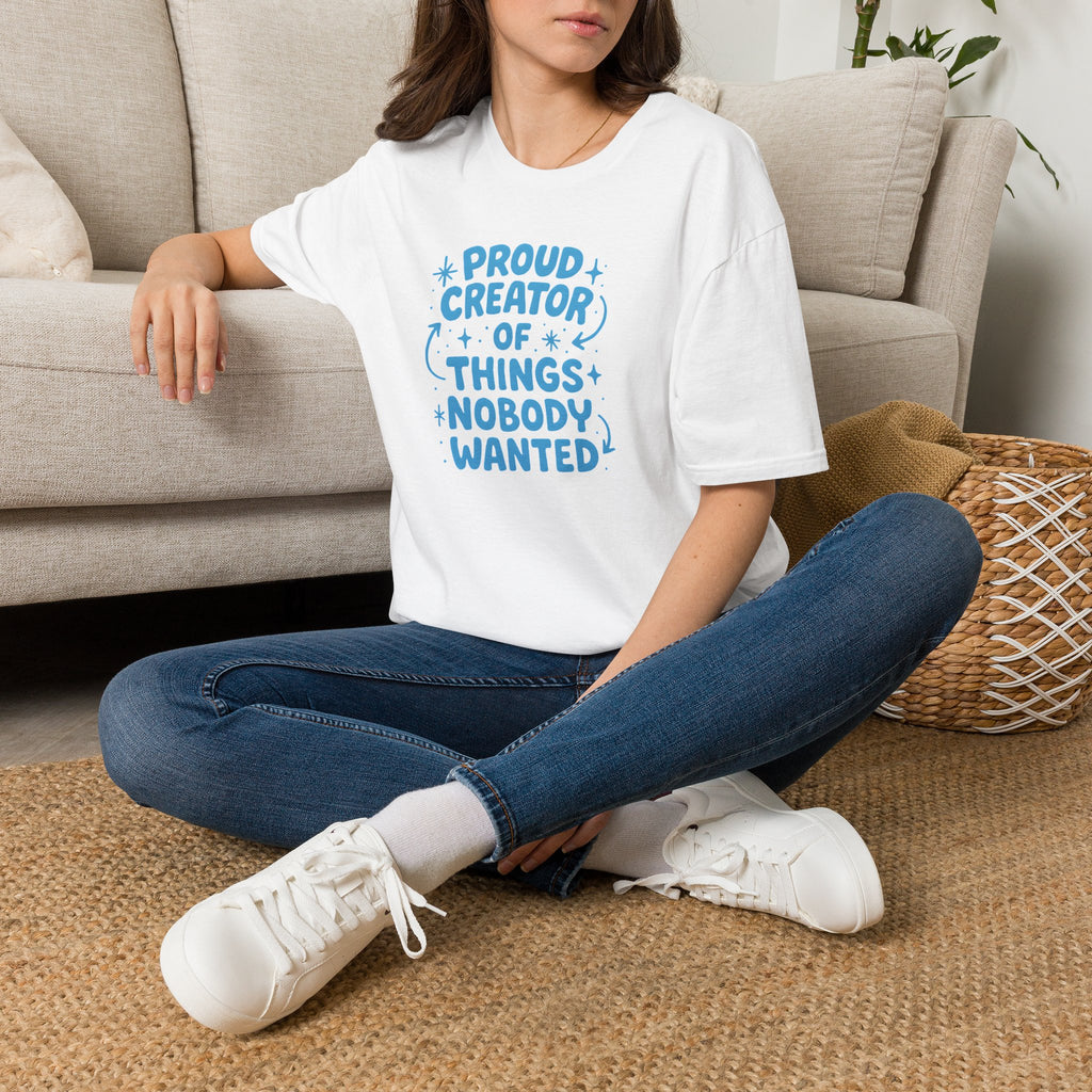 Proud Creator Of Things T-Shirt