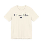 "Unavailable" T-Shirt