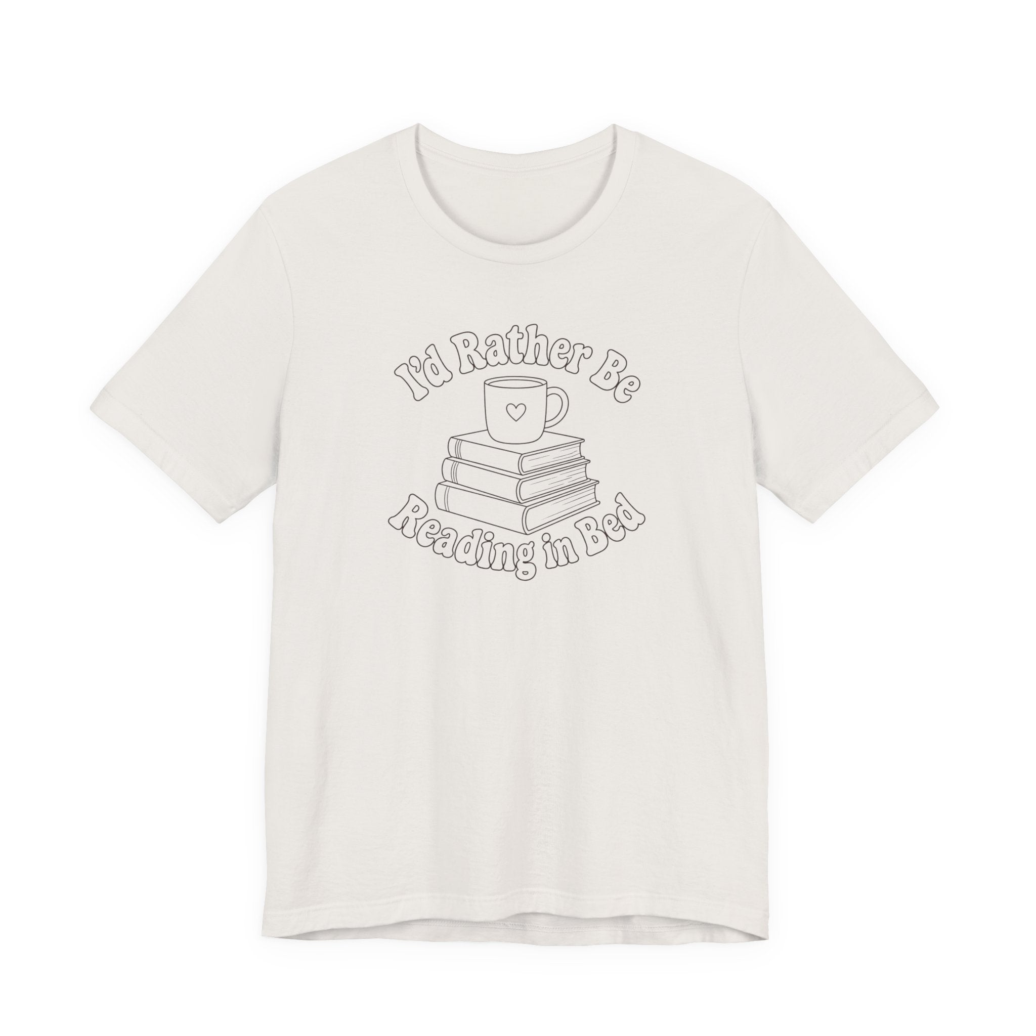 "I'd Rather Be Reading In Bed"