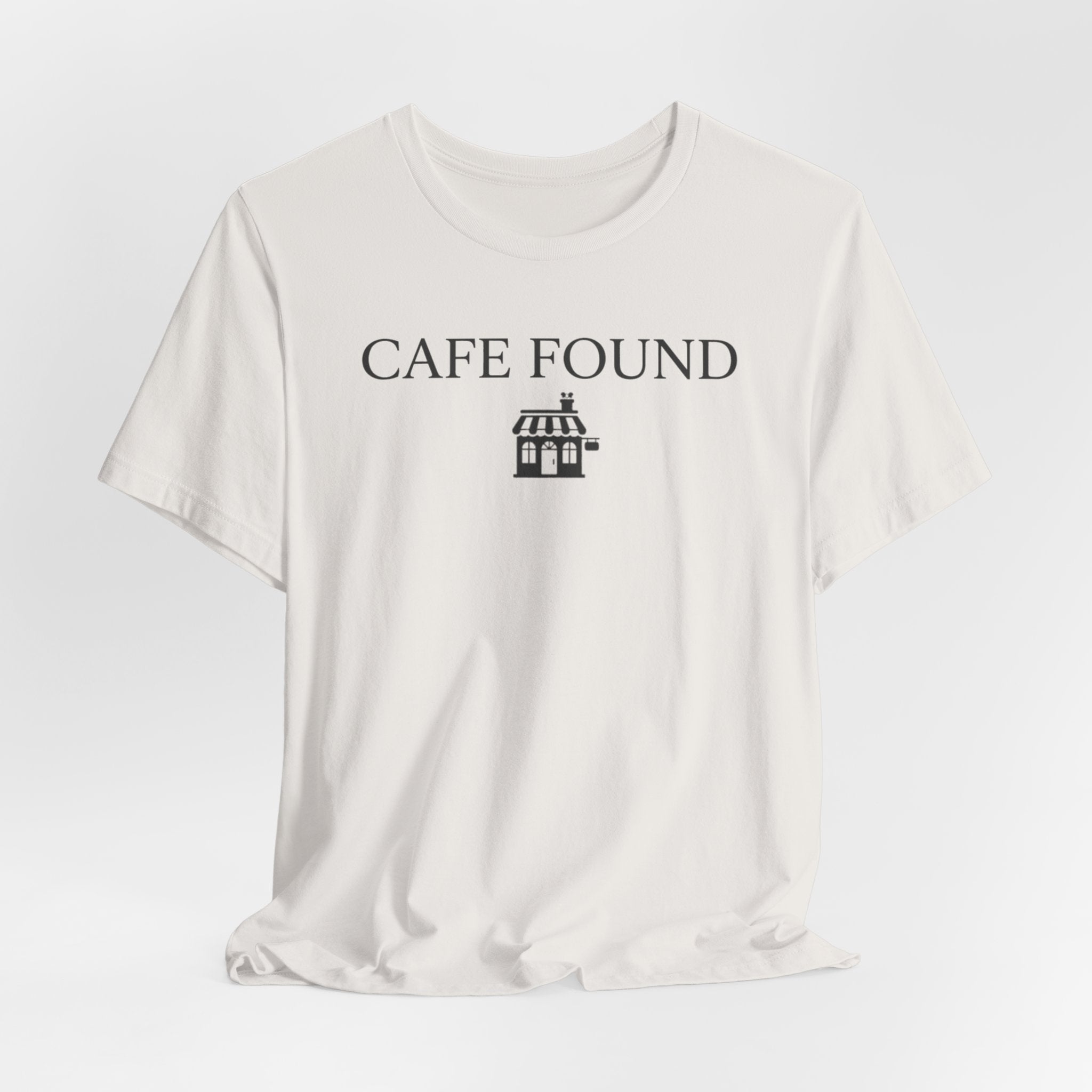 "Café Found" Shoppe T-Shirt