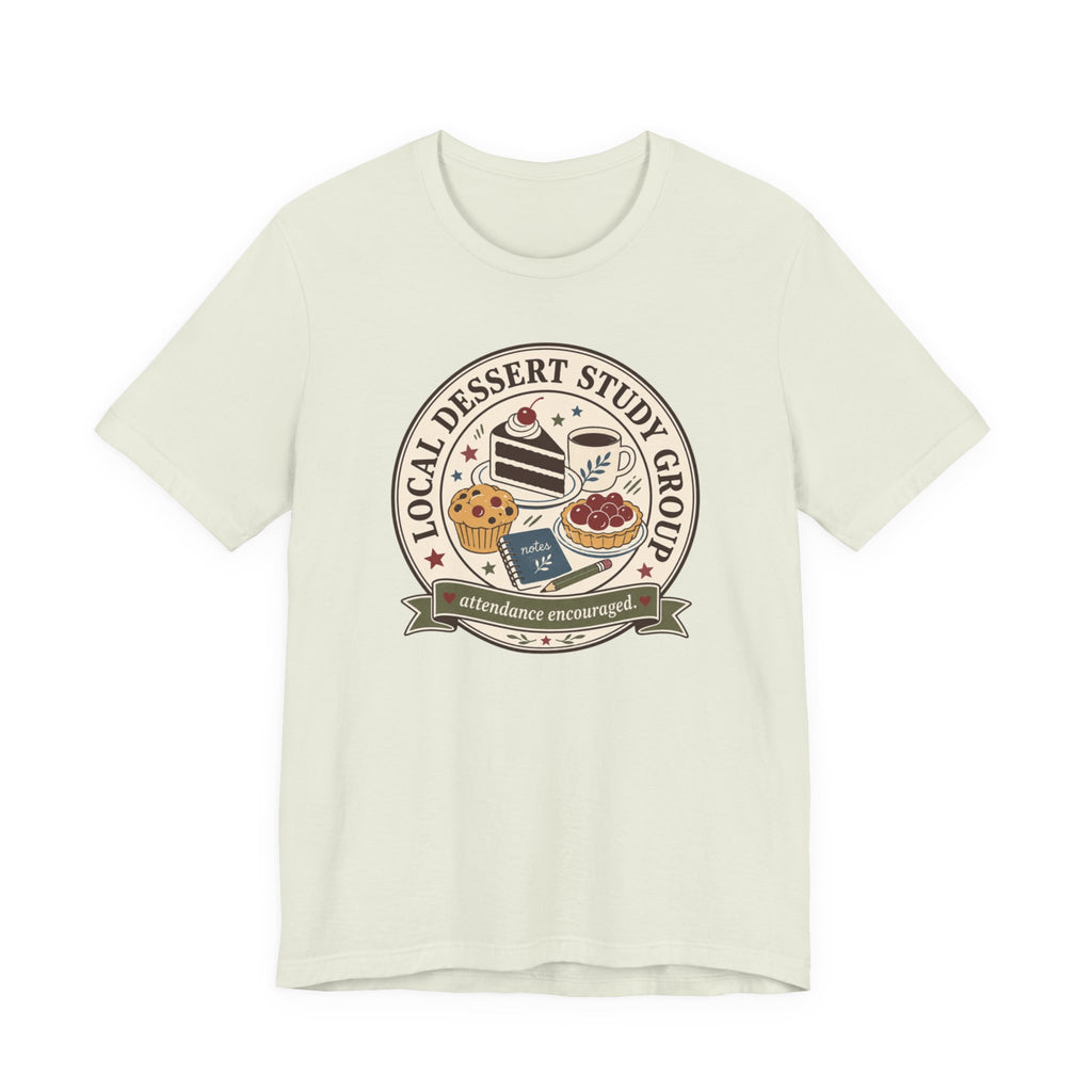 "Local Dessert Study Group" T-Shirt