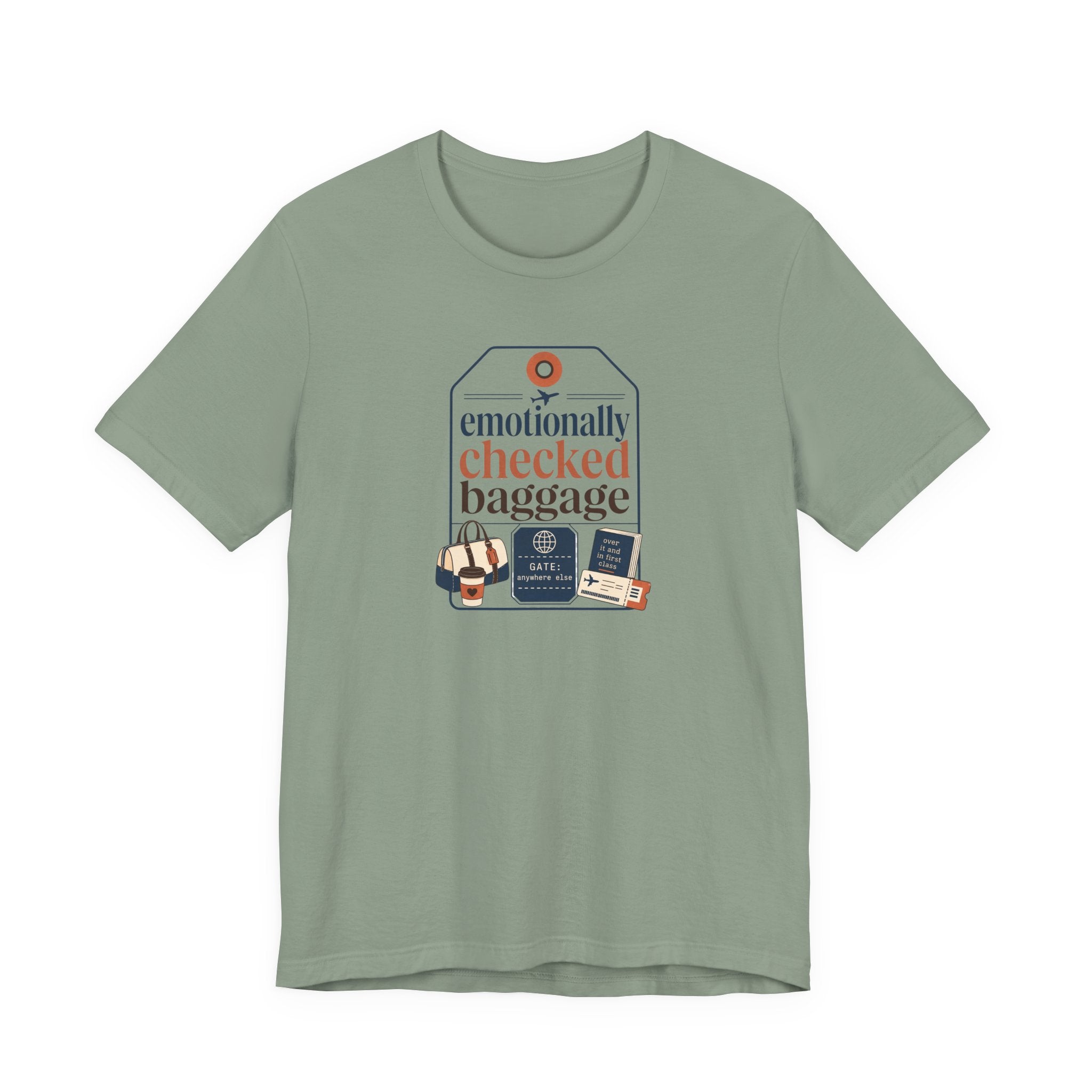 "Emotionally Checked Baggage" T-Shirt