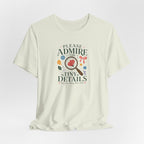 "Tiny Details" T-Shirt