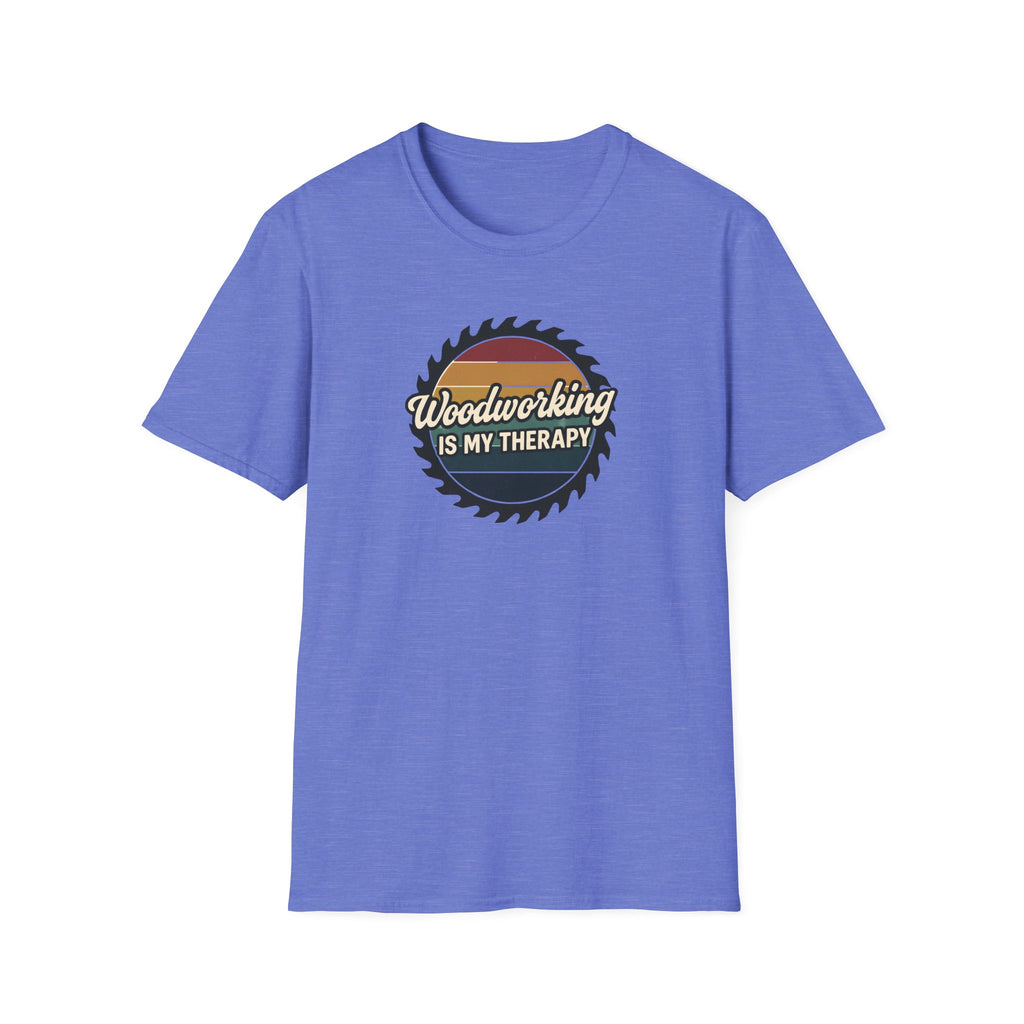 Woodworking Is My Therapy T-Shirt