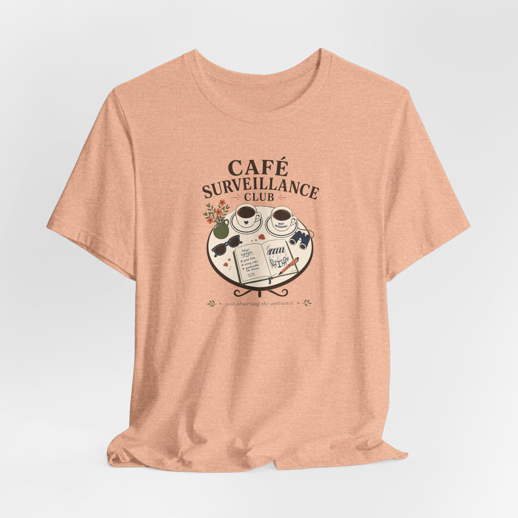 "Café Surveillance" T-Shirt