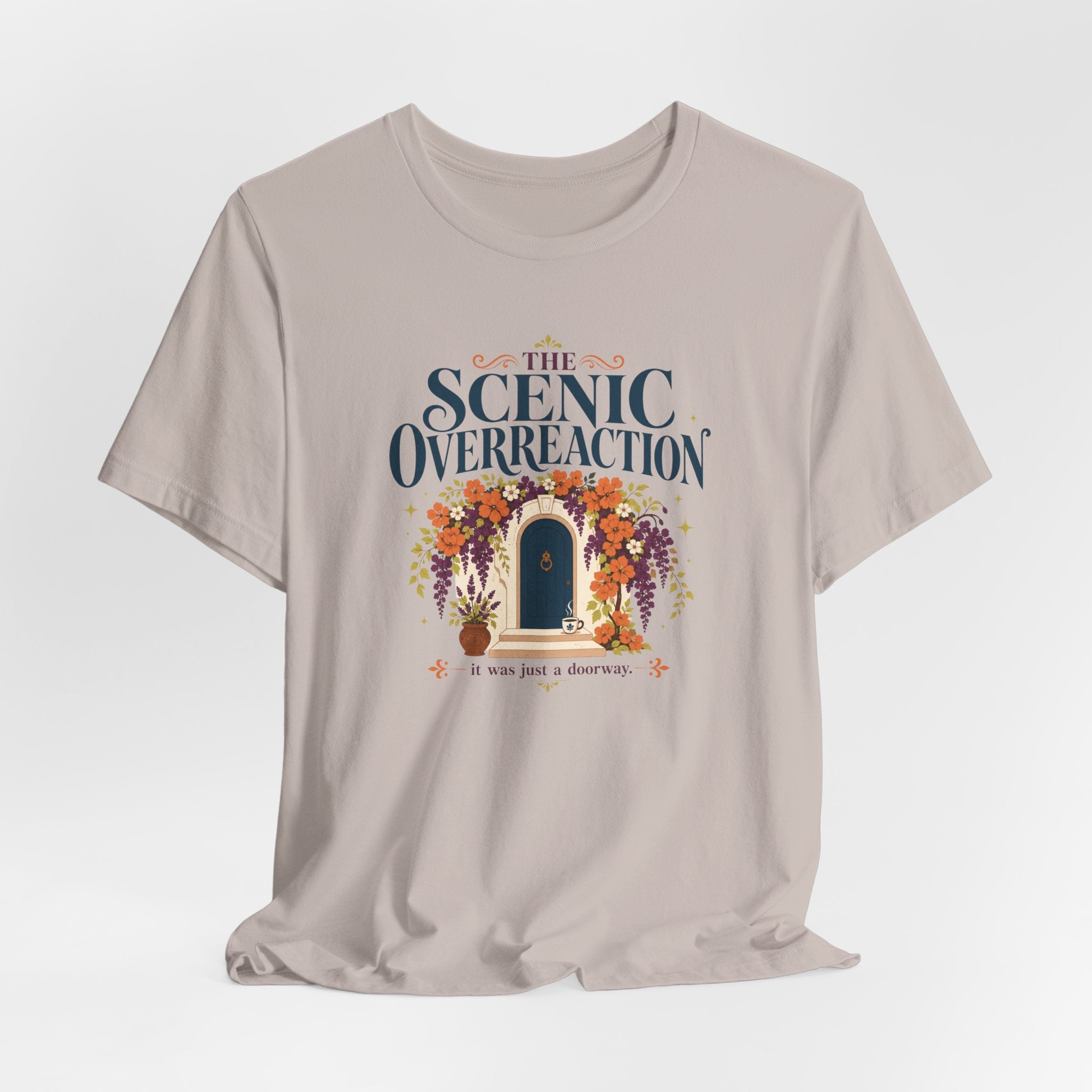 "Scenic Overreaction" T-Shirt