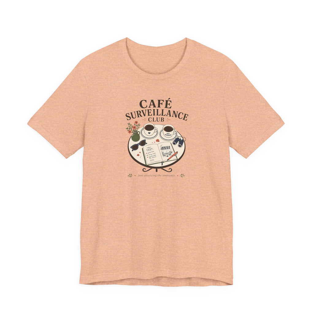 "Café Surveillance" T-Shirt
