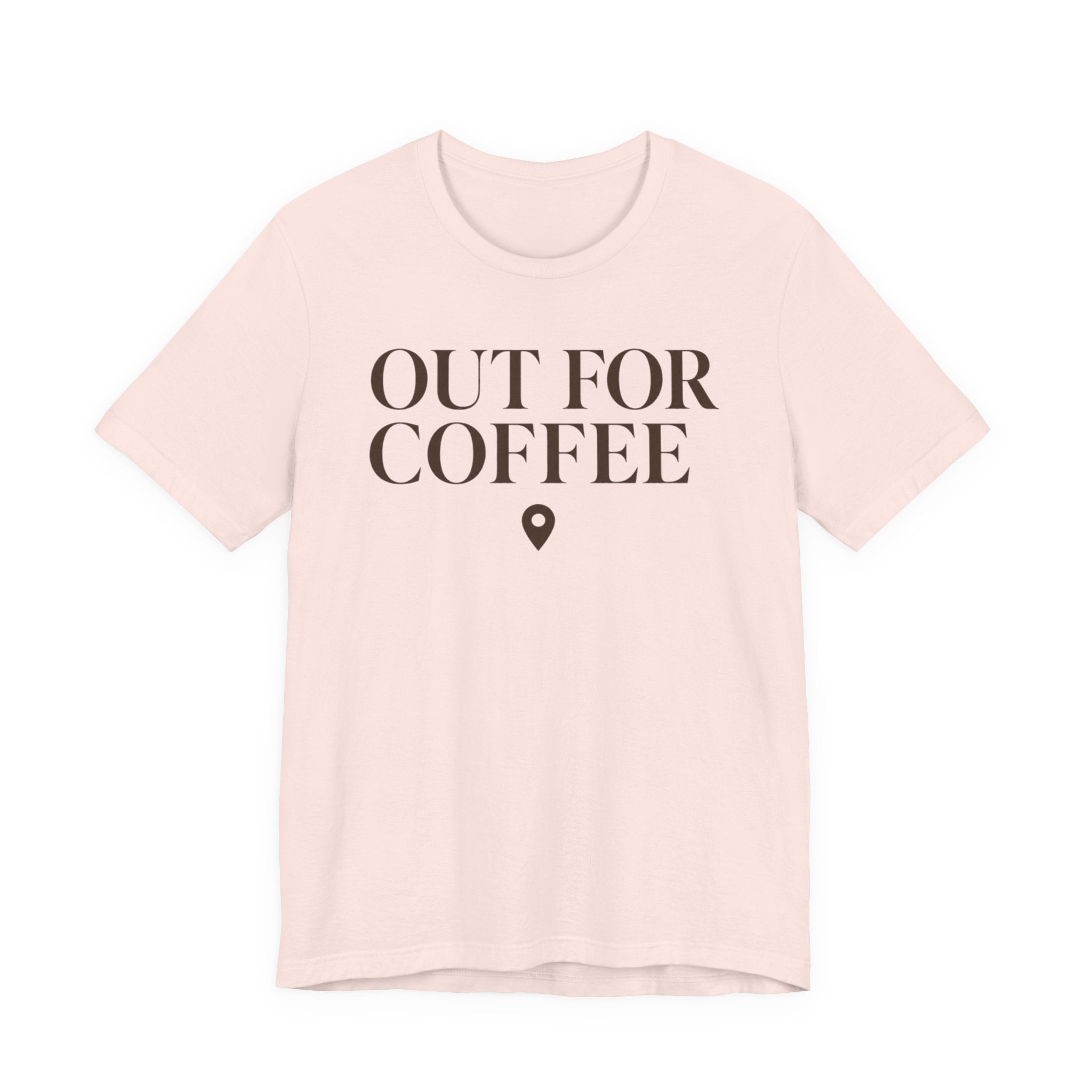 Out for CoffeeT-Shirt