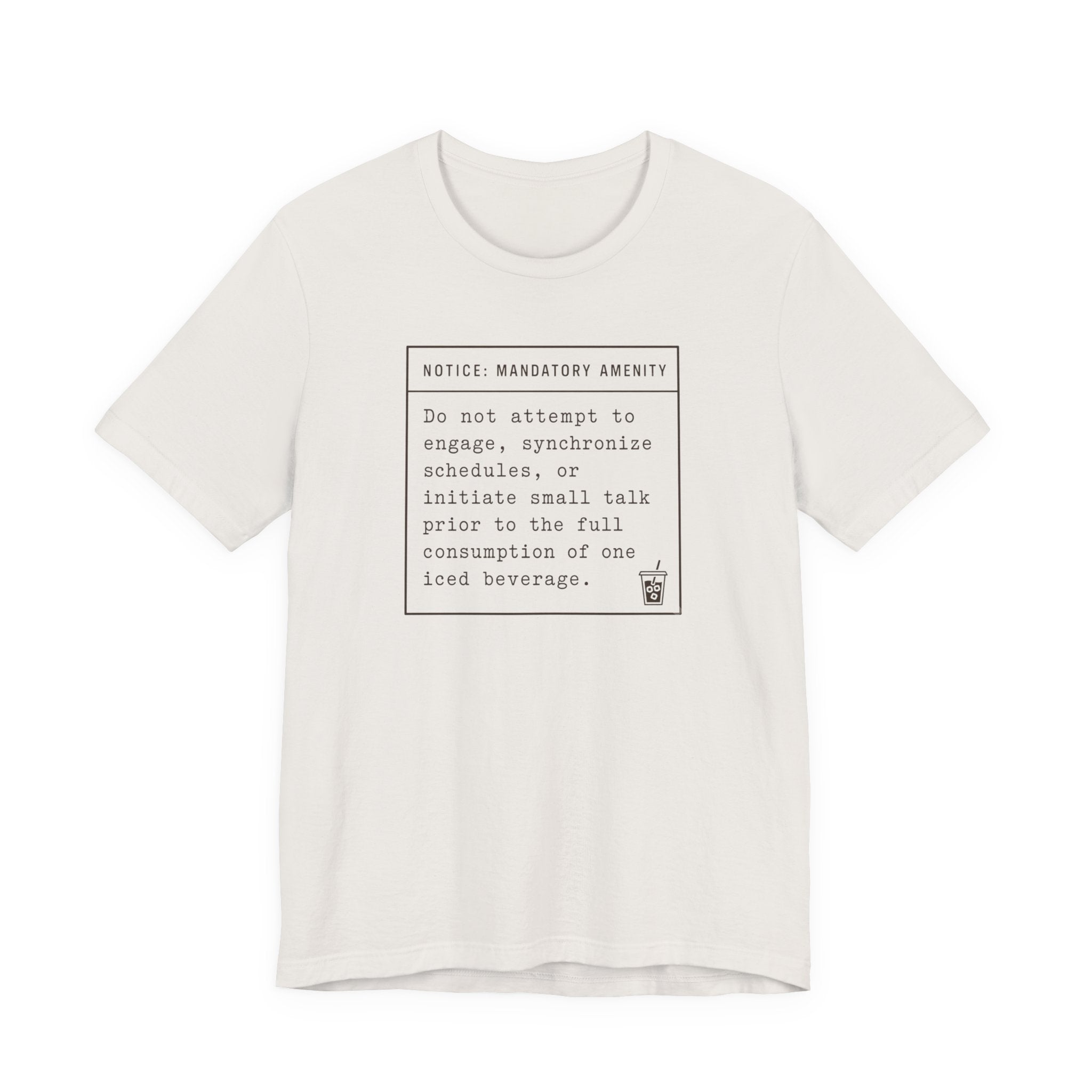 "Mandatory Amenity" T-Shirt