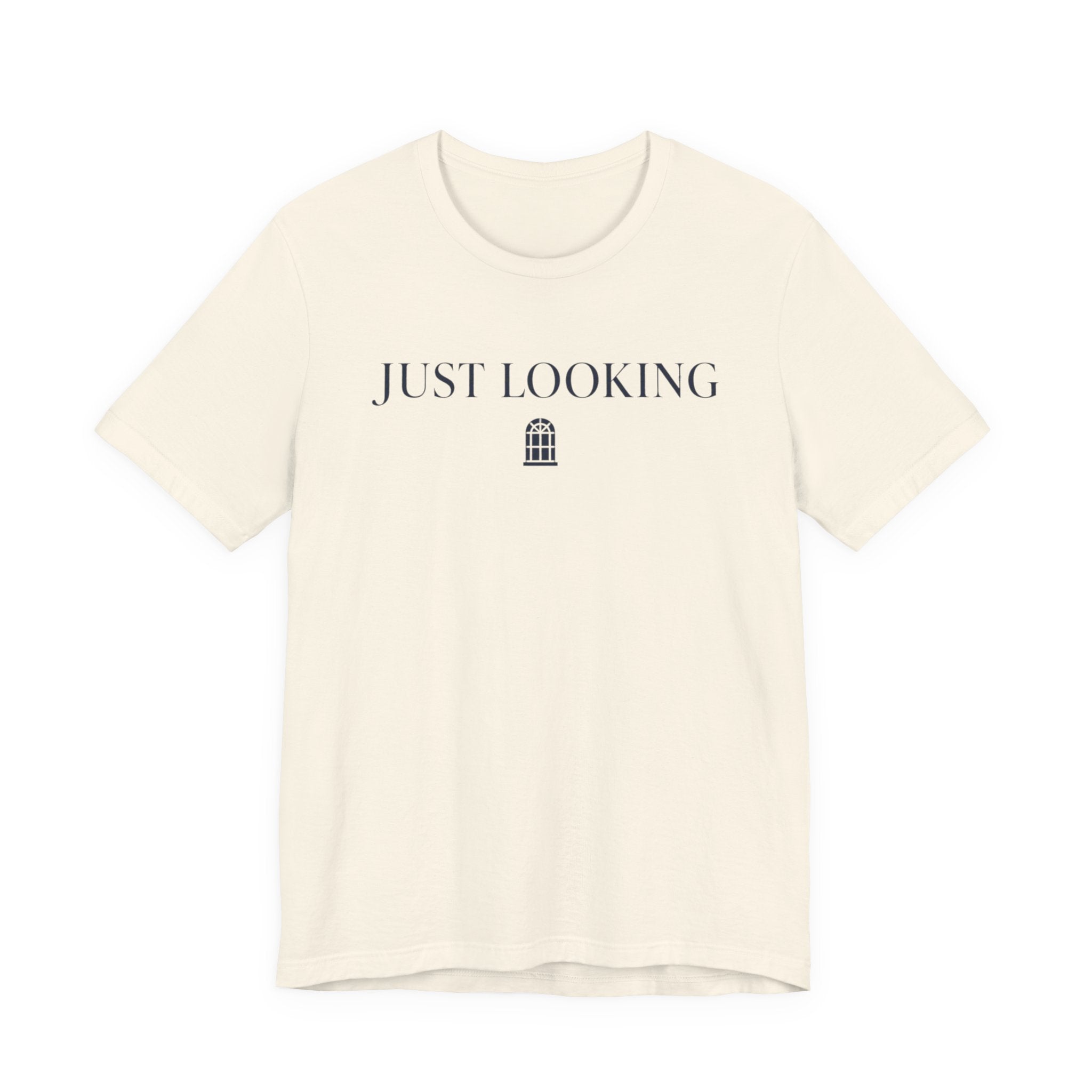 Just LookingT-Shirt