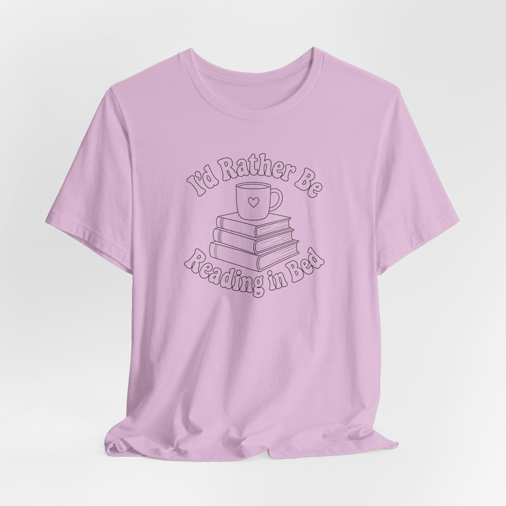 "I'd Rather Be Reading In Bed"