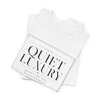 Quiet Luxury DefinitionT-Shirt
