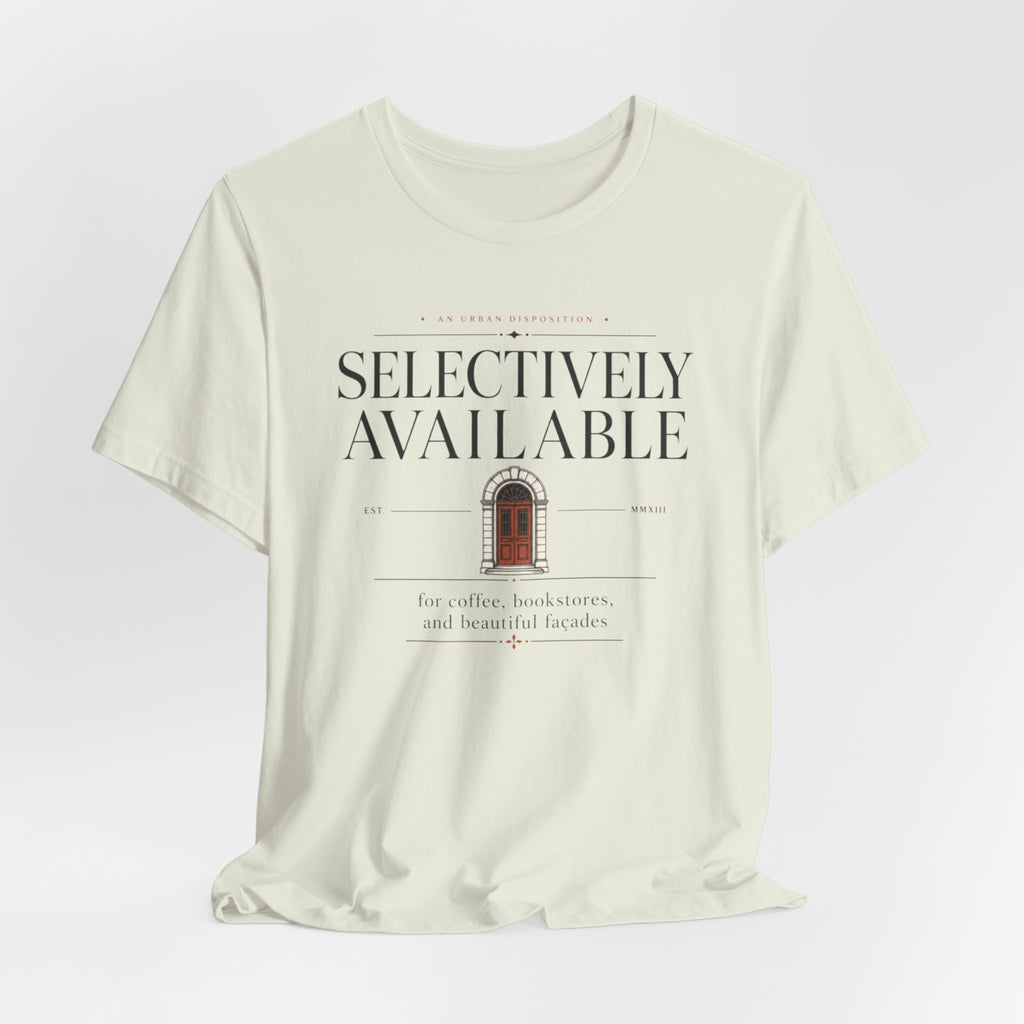 Selectively AvailableT-Shirt