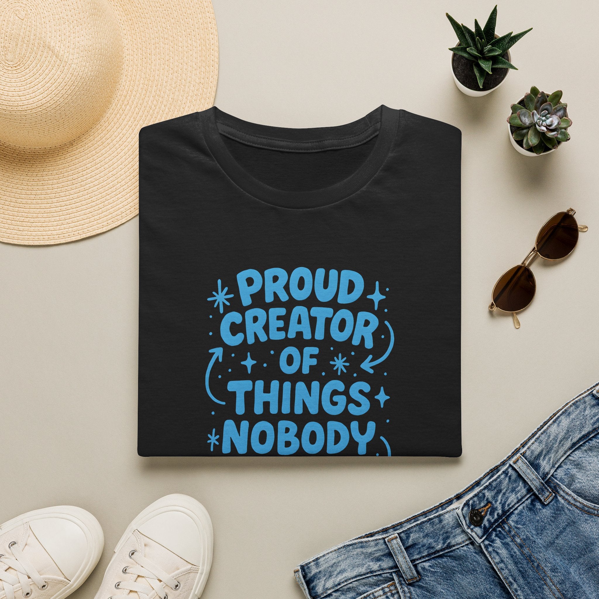 Proud Creator Of Things T-Shirt