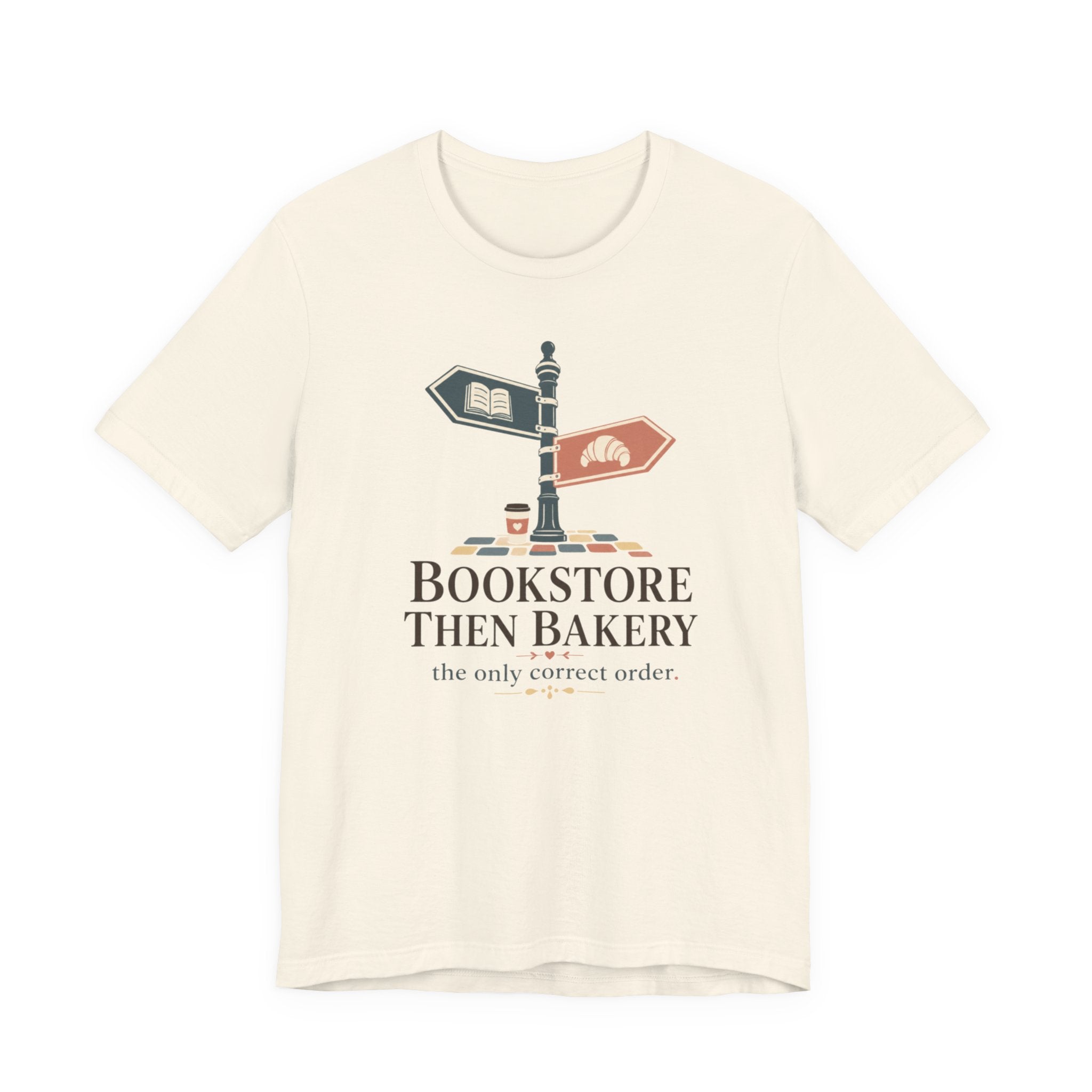 "Bookstore Then Bakery" T-Shirt