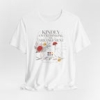 "Kindly Overthinking The Arrangement" T-Shirt