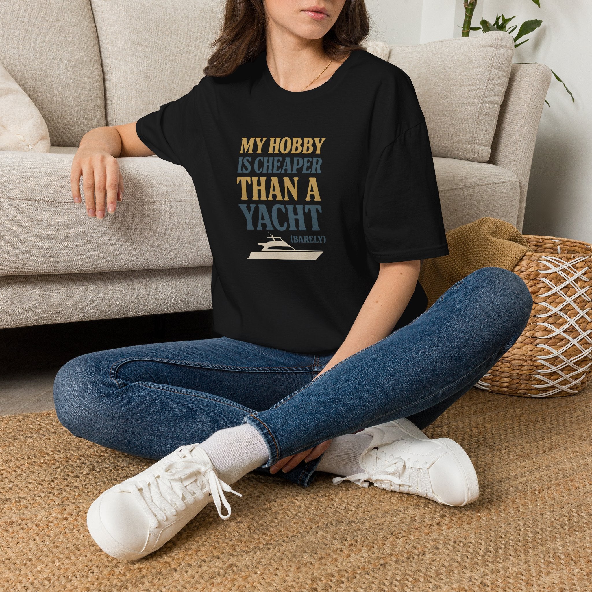 Cheaper Hobby Than Yacht T-Shirt