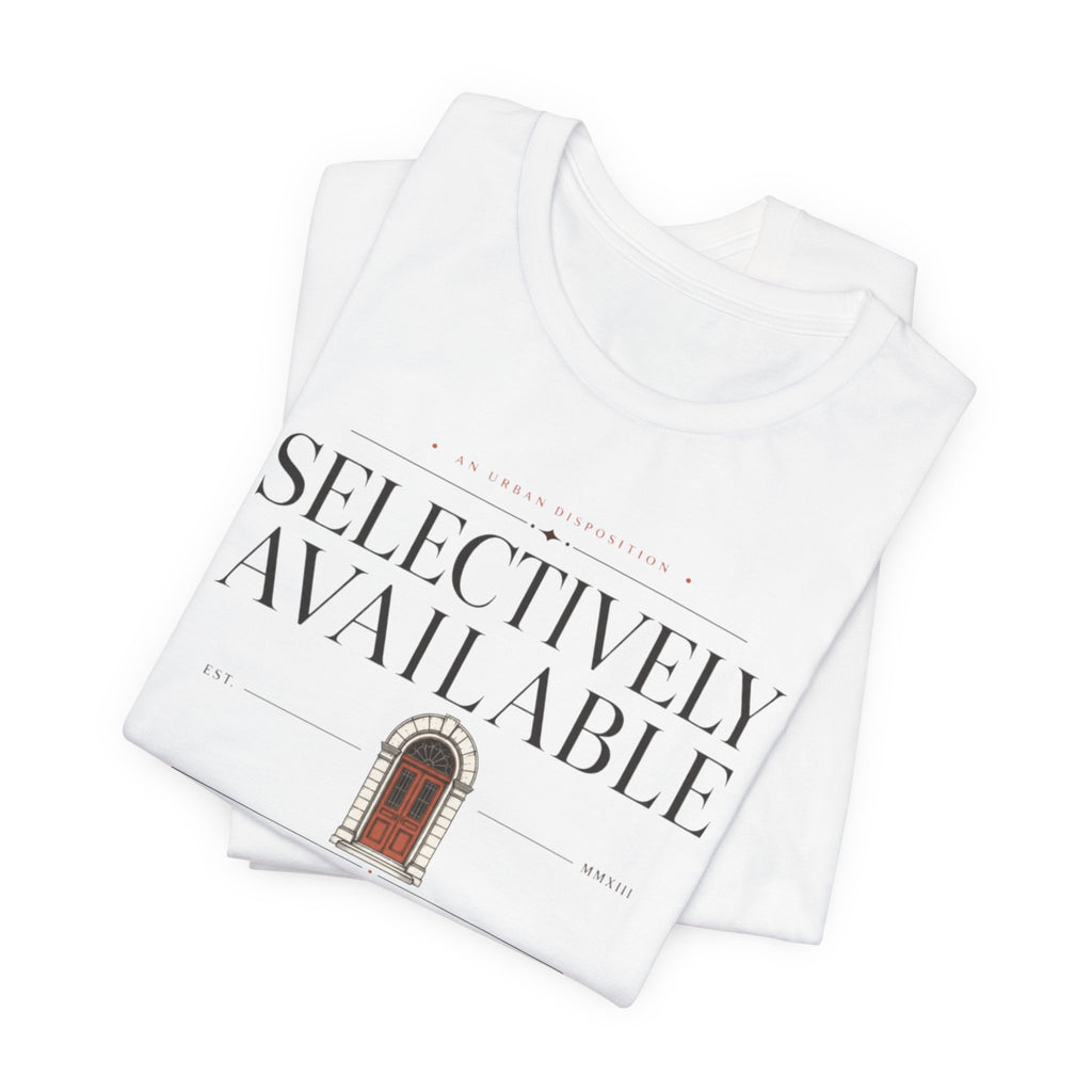 Selectively AvailableT-Shirt