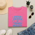 Proud Creator Of Things T-Shirt