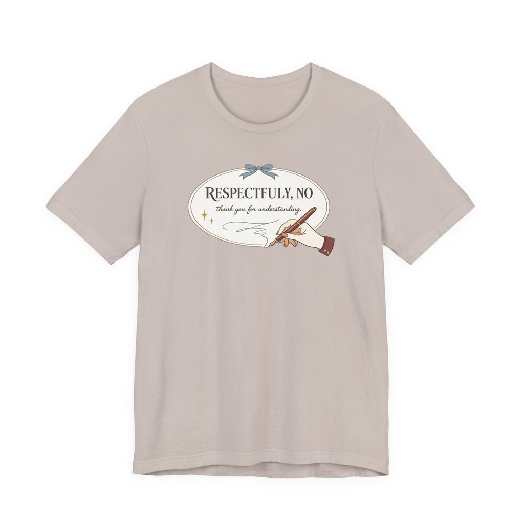 "Respectfully No" Handwriting T-Shirt