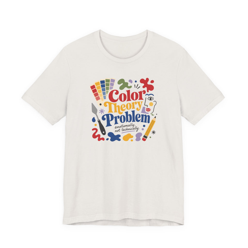"Color Theory Problem" T-Shirt