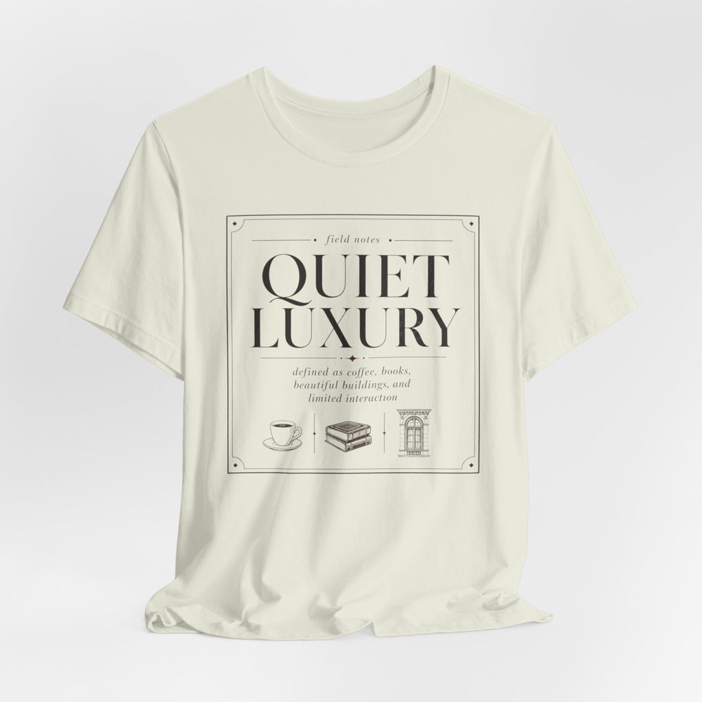 Quiet Luxury DefinitionT-Shirt