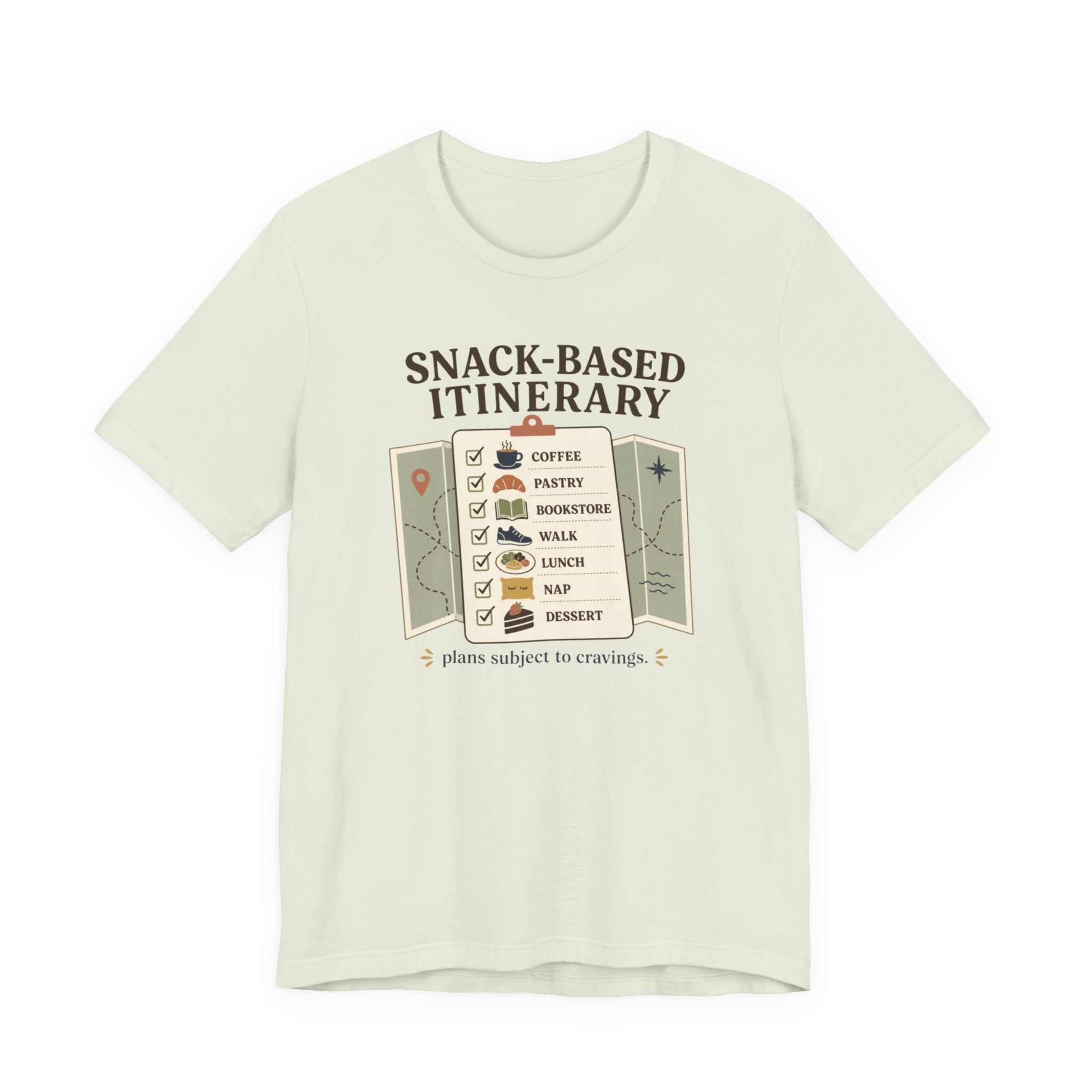 "Snack Based Itinerary" T-Shirt