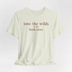 Into the Wilds of the Book StoreT-Shirt