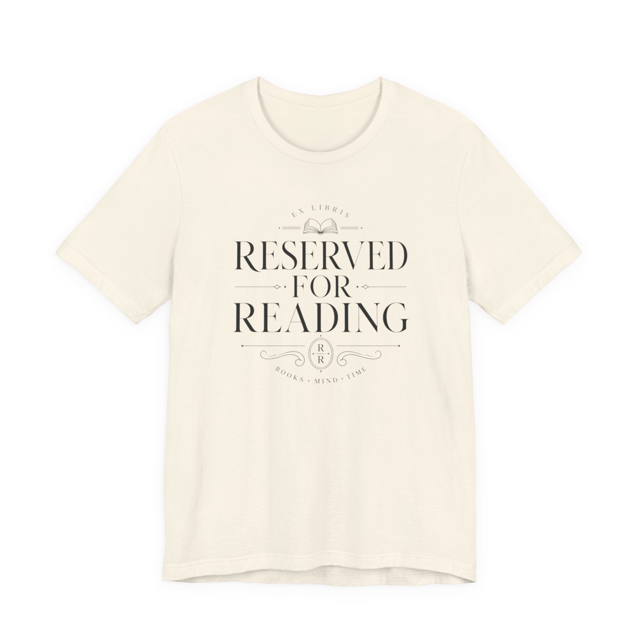 "Reserved for Reading" T-Shirt