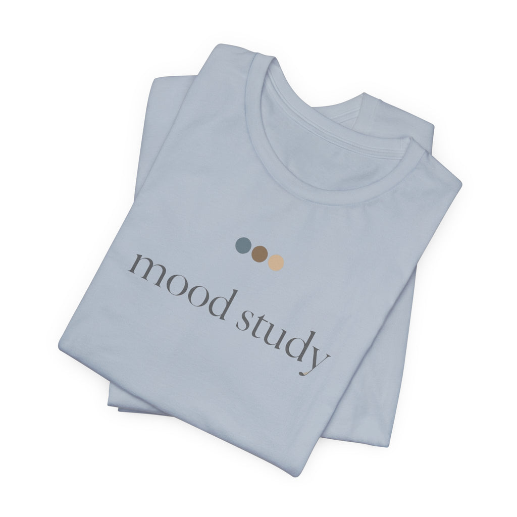 "Mood Study" T-Shirt