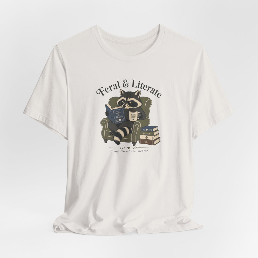 "Feral & Literal" T-Shirt