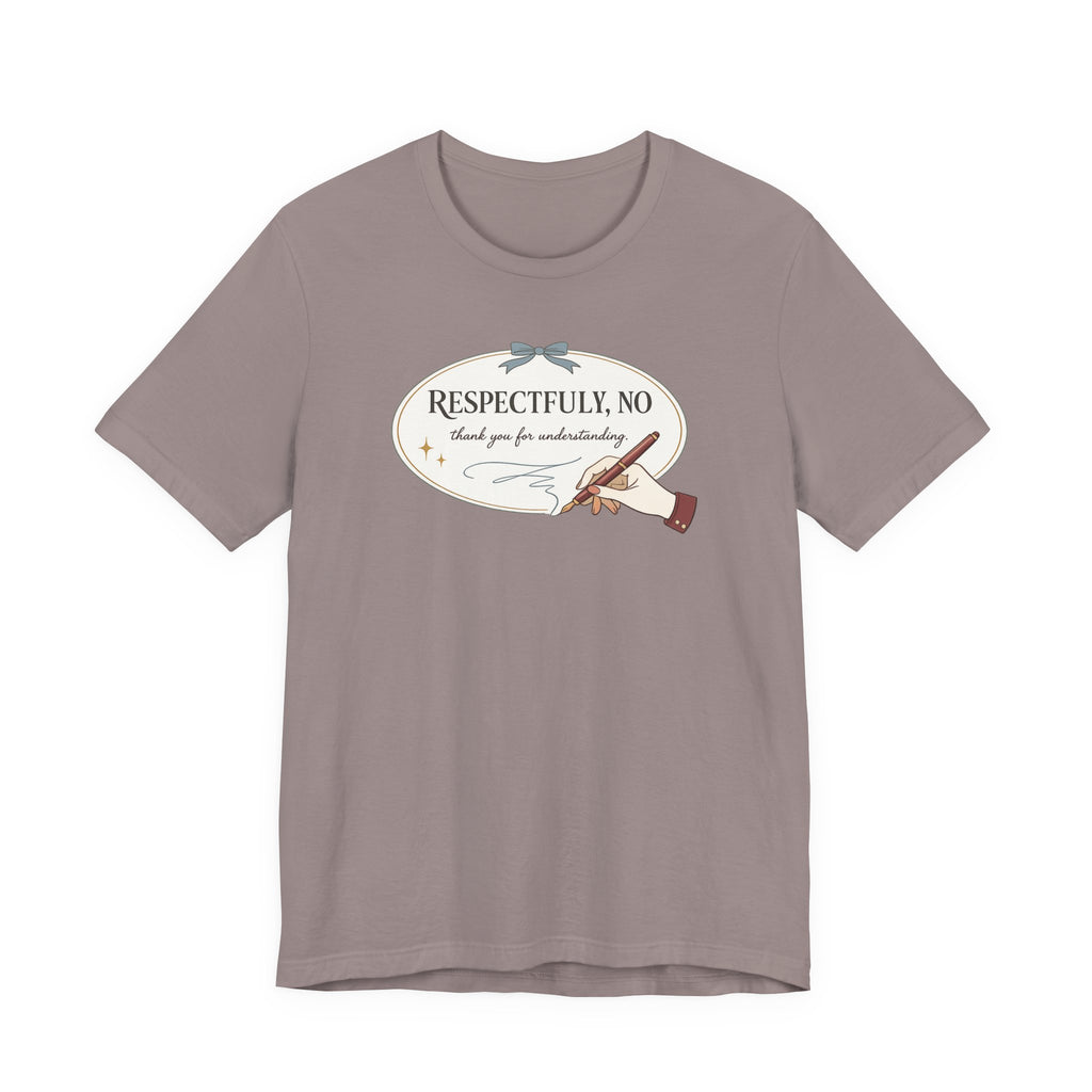 "Respectfully No" Handwriting T-Shirt