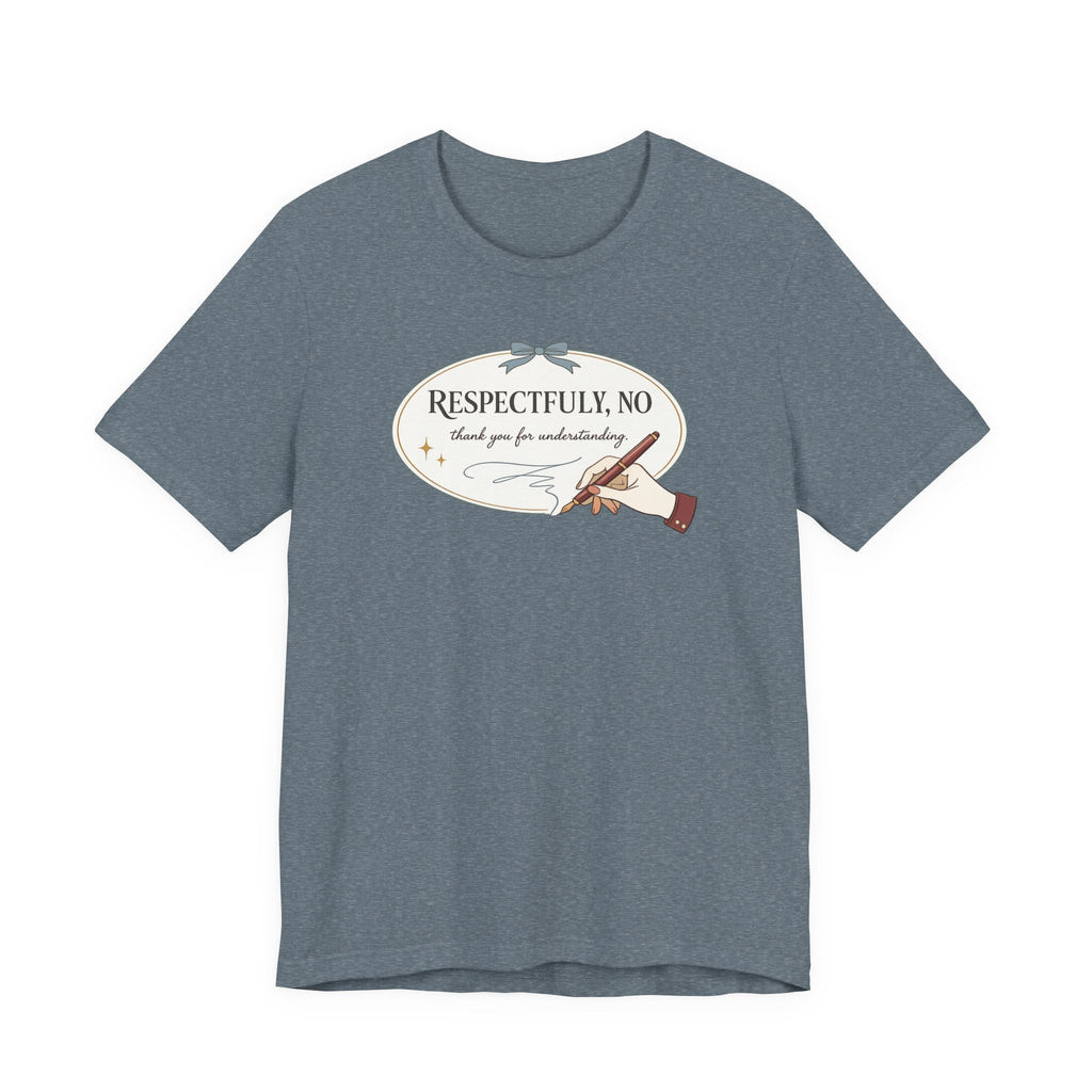 "Respectfully No" Handwriting T-Shirt