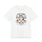 "Tiny Fork Big Feelings" T-Shirt