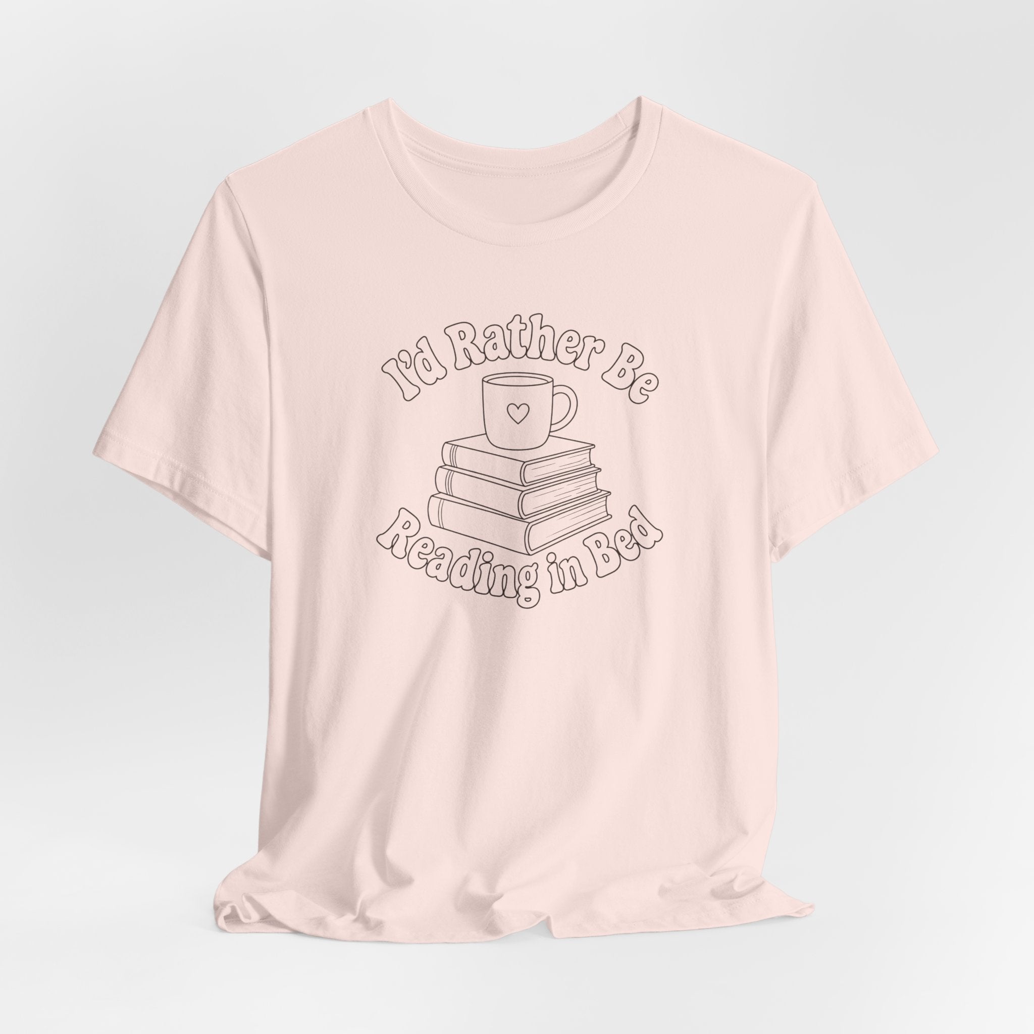 "I'd Rather Be Reading In Bed"
