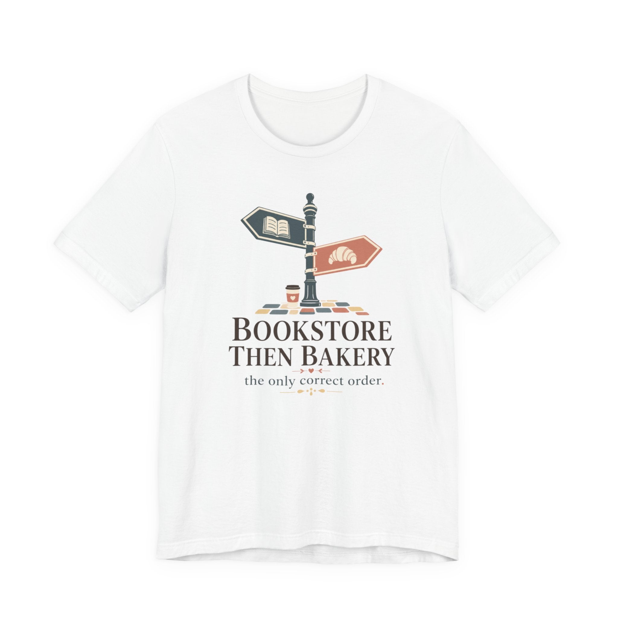 "Bookstore Then Bakery" T-Shirt