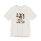 "Prepared For Nothing, Packed For Everything" T-Shirt