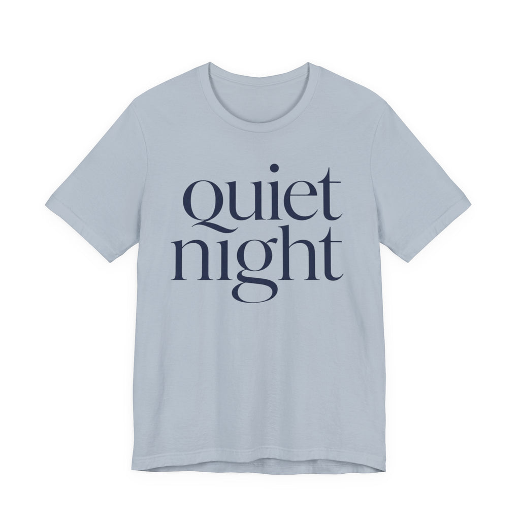 "Quiet Night" T-Shirt