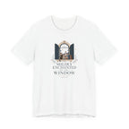 "Mildly Enchanted By The Window" T-Shirt