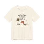 "Croissant Walks..." T-Shirt