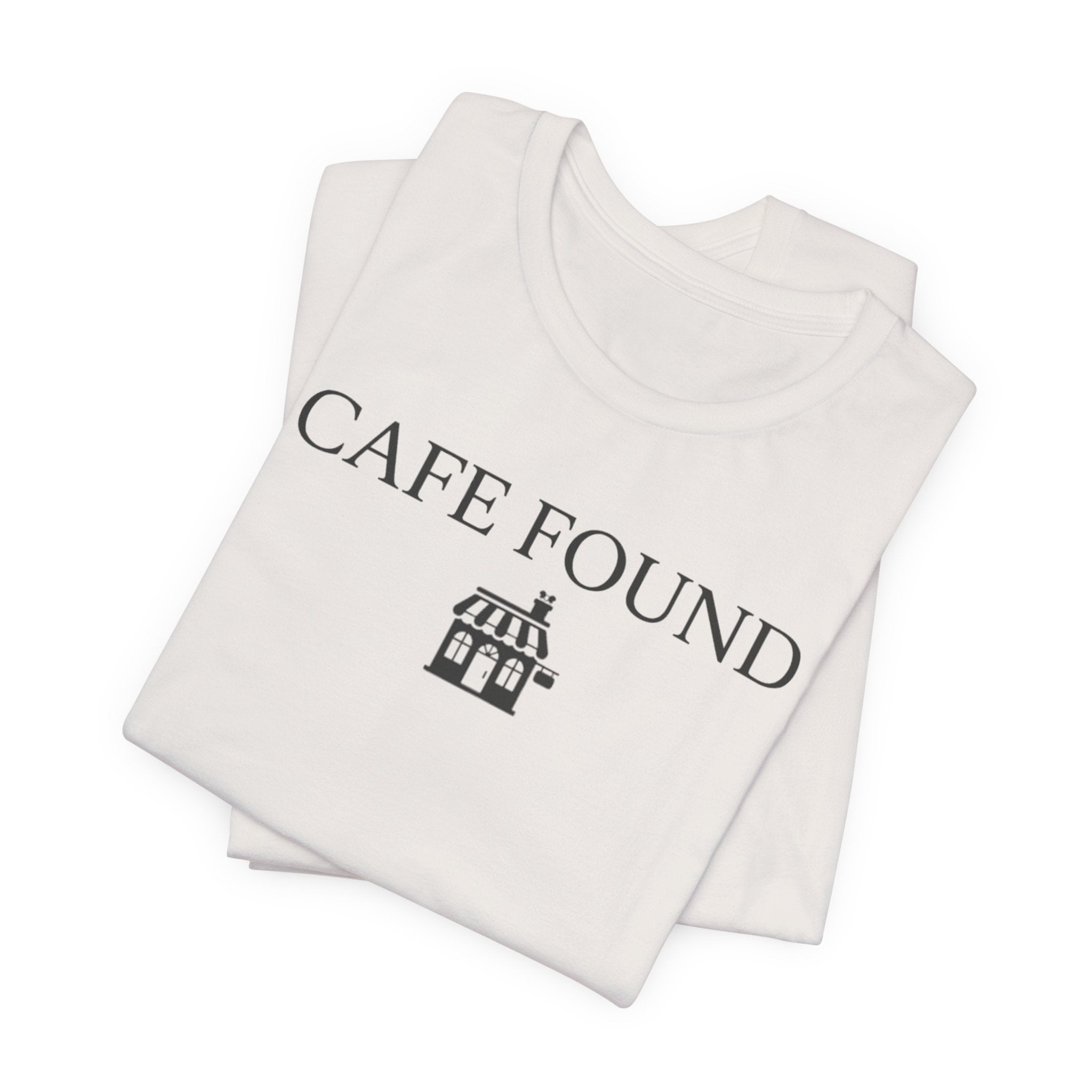 "Café Found" Shoppe T-Shirt