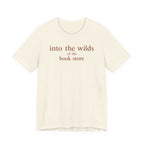 Into the Wilds of the Book StoreT-Shirt