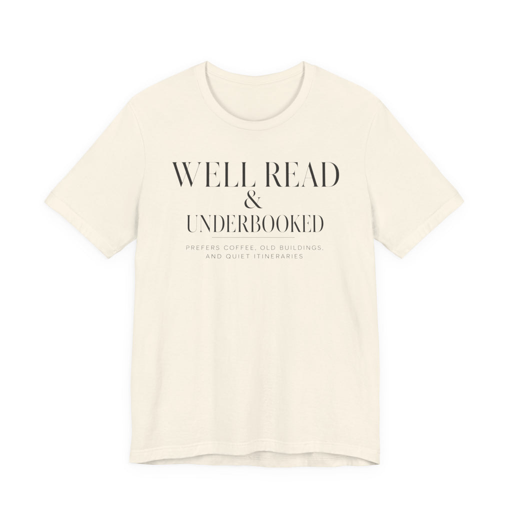Well Read & UnderbookedT-Shirt