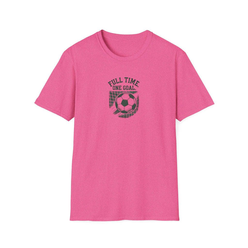 Full Time One Goal T-Shirt