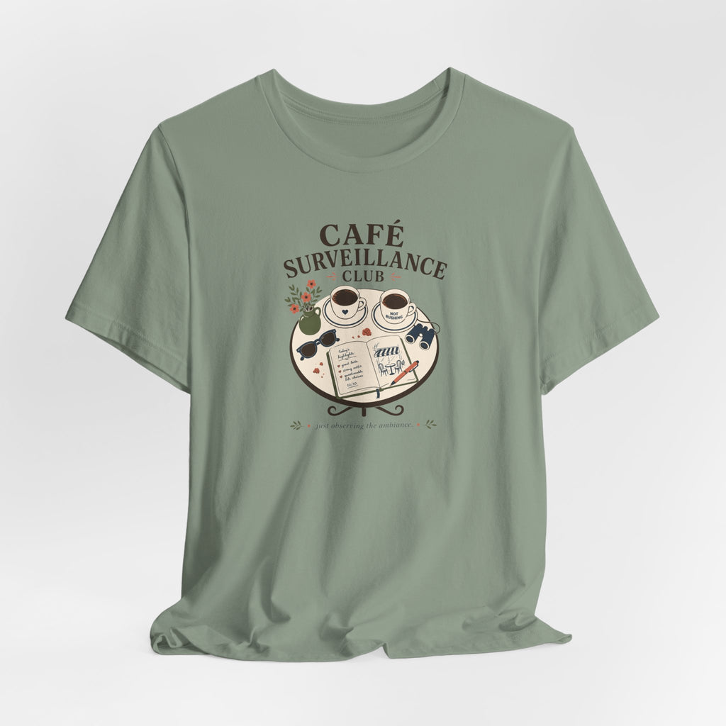 "Café Surveillance" T-Shirt