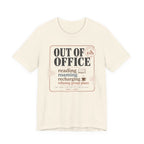 "Out of Office" Announcement T-Shirt