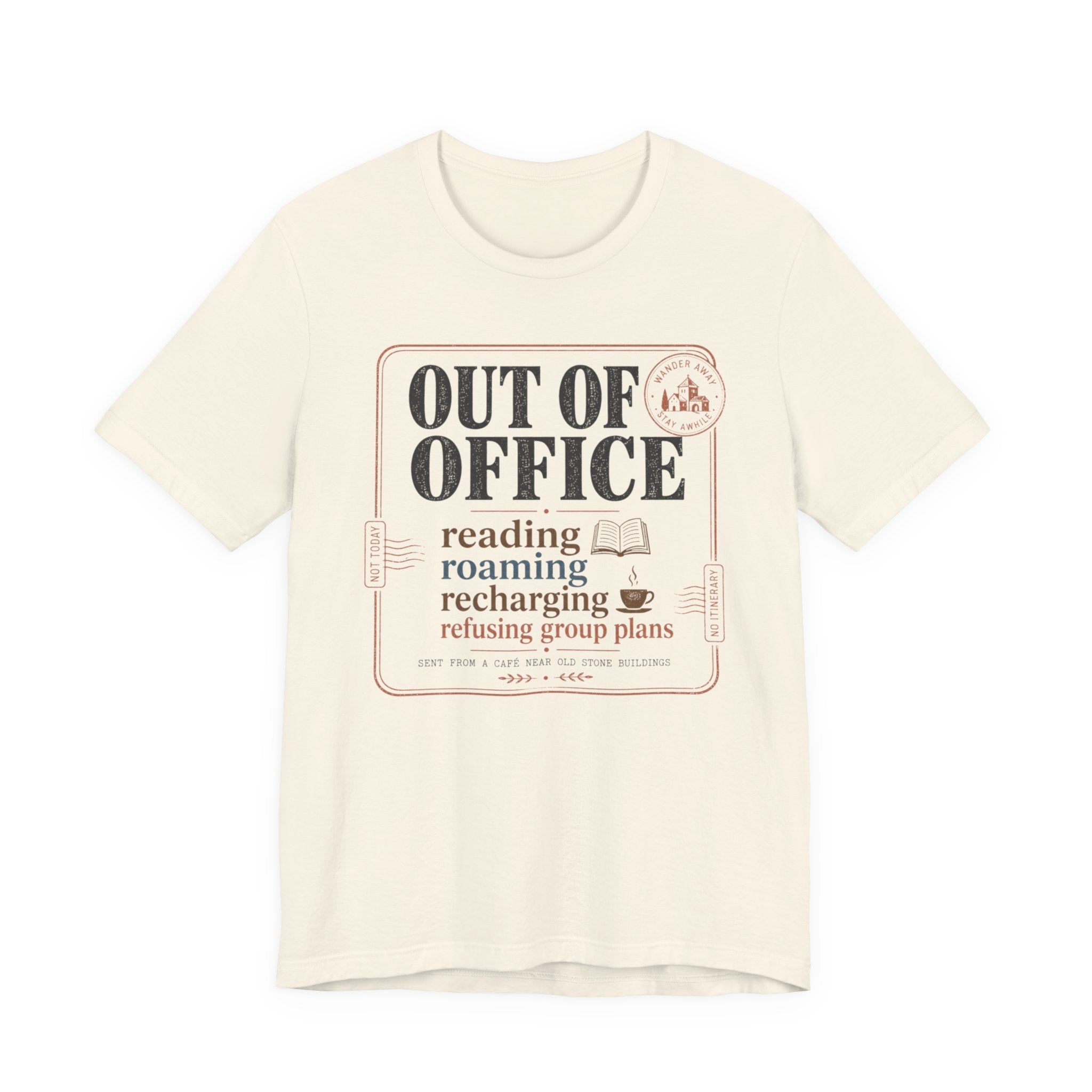 "Out of Office" Announcement T-Shirt