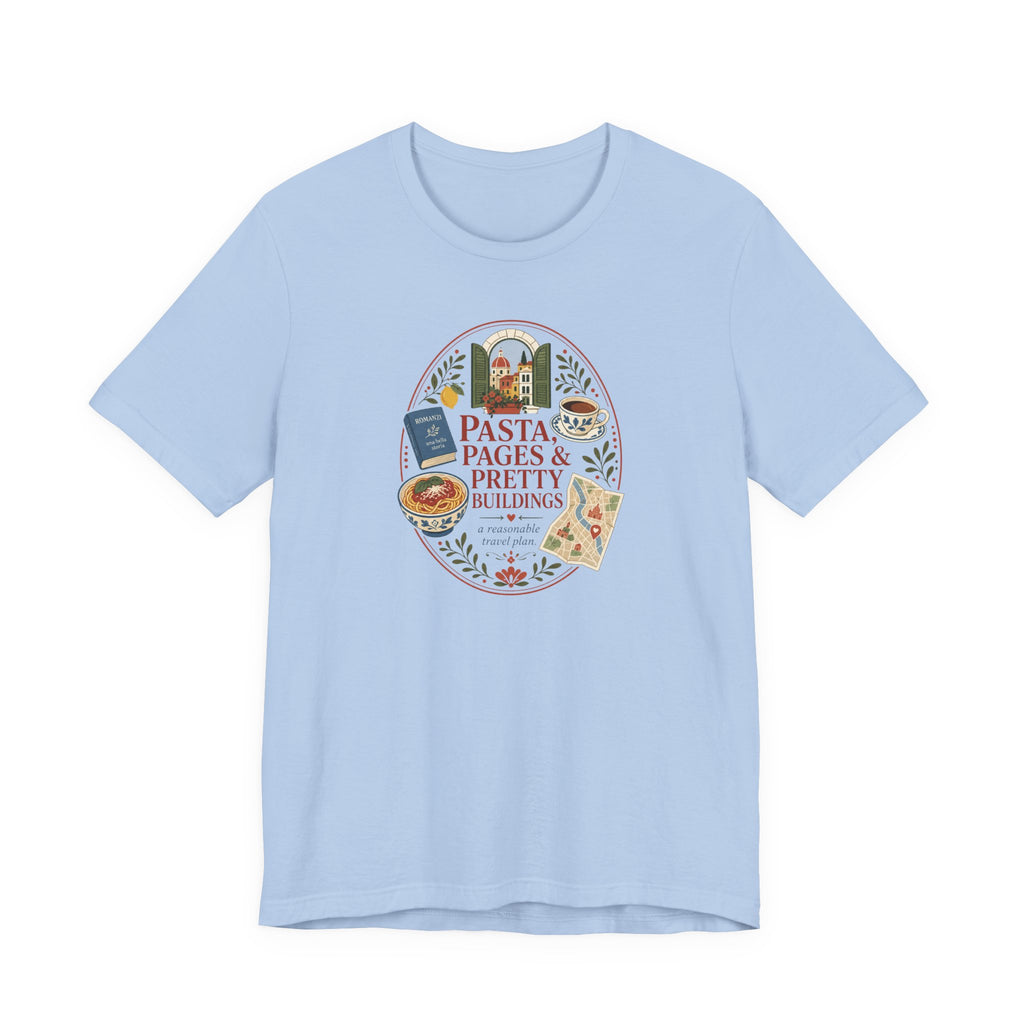 "Pasta, Pages, & Pretty Buildings" T-Shirt