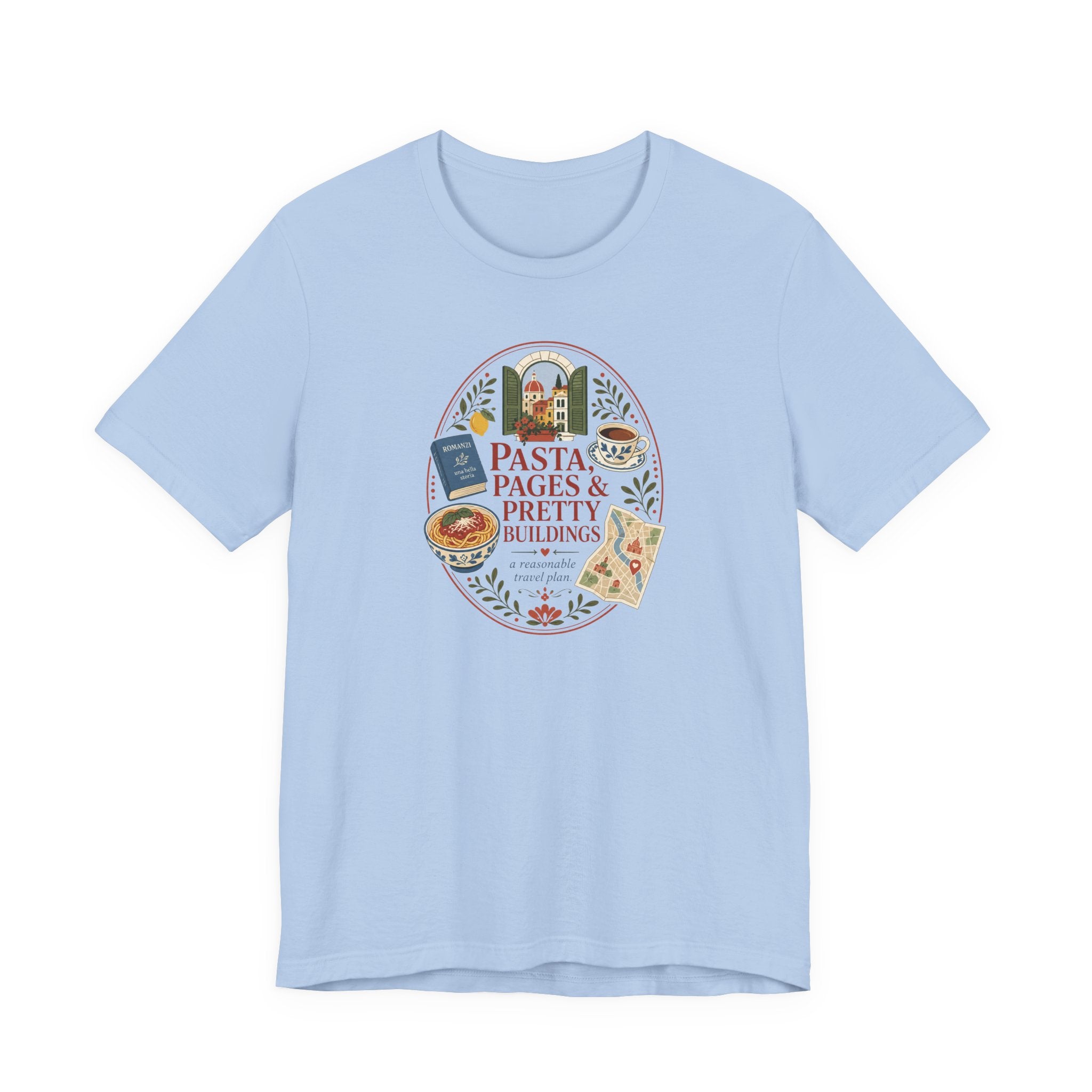 "Pasta, Pages, & Pretty Buildings" T-Shirt