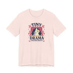 "Tiny Drama Department" T-Shirt